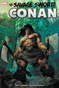 Savage Sword Of Conan: The Original Marvel Years Omnibus Vol. 2 by Roy Thomas, John Buscema, Neal Adams, Walt Simonson, Dick Giordano, 9781302915162