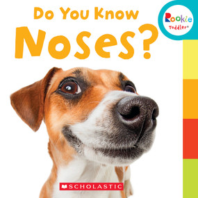 Do You Know Noses? (Rookie Toddler) by Leslie Kimmelman, Jodie Shepherd, 9780531226186