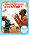 How Do You Know It's Fall? (Rookie Read-About Science: Seasons) by Lisa M. Herrington, 9780531225752