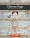 Tibetan Yoga (Principles and Practices) by Ian A. Baker, Bhakha Tulku Pema Rigdzin Rinpoche, 9781620559123