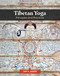Tibetan Yoga (Principles and Practices) by Ian A. Baker, Bhakha Tulku Pema Rigdzin Rinpoche, 9781620559123