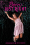 Born Just Right by Jordan Reeves, Jen Lee Reeves, 9781534428386