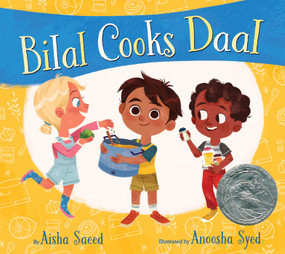 Bilal Cooks Daal by Aisha Saeed, Anoosha Syed, 9781534418103