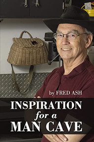 Inspiration for a Man Cave - 9781400325375 by Fred Ash, 9781400325375