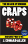 The Basics of Winning Craps by J. Edward Allen, 9781580423823