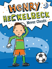 Henry Heckelbeck Never Cheats by Wanda Coven, Priscilla Burris, 9781534461079