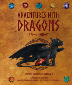 DreamWorks Dragons: Adventures with Dragons (A Pop-Up History) by Joshua Pruett, James Diaz, 9781608878475