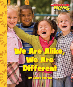 We Are Alike, We Are Different (Scholastic News Nonfiction Readers: We the Kids) by Janice Behrens, 9780531214473
