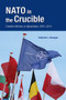 NATO in the Crucible (Coalition Warfare in Afghanistan, 2001-2014) by Deborah L. Hanagan, 9780817922955