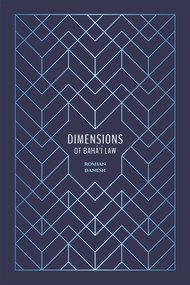Dimensions of Baha'i Law by Roshan Danesh, 9781618511515
