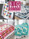 Big Block Quilts (10 Projects with Big Imapct) by Annie's, 9781640251045
