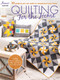 Quilting for the Home by Annie's, 9781640250512