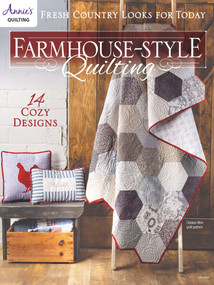 Farmhouse Style Quilting by Annie's, 9781640250758