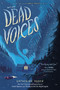 Dead Voices by Katherine Arden, 9780525515050