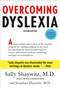 Overcoming Dyslexia (Second Edition, Completely Revised and Updated) by Sally Shaywitz, M.D., Jonathan Shaywitz MD, 9780385350327
