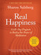 Real Happiness, 10th Anniversary Edition (A 28-Day Program to Realize the Power of Meditation) by Sharon Salzberg, 9781523510122