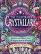 The Illustrated Crystallary (Guidance and Rituals from 36 Magical Gems & Minerals) by Maia Toll, Kate O'Hara, 9781635862225