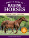 Storey's Guide to Raising Horses, 3rd Edition (Breeding, Care, Facilities) by Heather Smith Thomas, 9781635860856