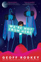We're Not from Here - 9781524773076 by Geoff Rodkey, 9781524773076