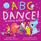 ABC Dance! (An Animal Alphabet) by Sabrina Moyle, Eunice Moyle, 9781523507467