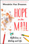 Hope in the Mail (Reflections on Writing and Life) by Wendelin Van Draanen, 9781984894663