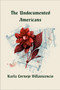 The Undocumented Americans by Karla Cornejo Villavicencio, 9780399592683