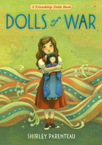 Dolls of War - 9781536208894 by Shirley Parenteau, 9781536208894