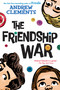 The Friendship War - 9780399557620 by Andrew Clements, 9780399557620
