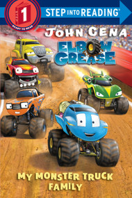 My Monster Truck Family (Elbow Grease) by John Cena, Dave Aikins, 9780525577553