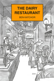 The Dairy Restaurant by Ben Katchor, 9780805242195