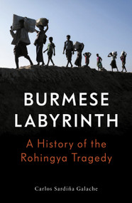 The Burmese Labyrinth by Carlos Sardina Galache, 9781788733212