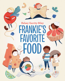 Frankie's Favorite Food by Kelsey Garrity-Riley, 9780735264311