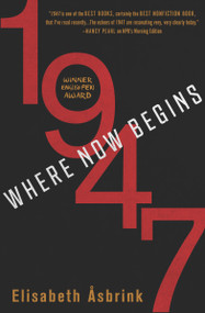 1947 (Where Now Begins) - 9781635420128 by Elisabeth Åsbrink, Fiona Graham, 9781635420128