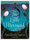 The Little Mermaid - 9781782692492 by Hans Christian Andersen, Misha Hoekstra, Helen Crawford-White, 9781782692492