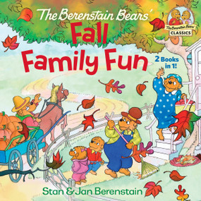 The Berenstain Bears Fall Family Fun (Includes The Berenstain Bears Trick or Treat and The Berenstain Bears and the Prize Pumpkin) by Stan Berenstain, Jan Berenstain, 9781984847669