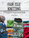 Fair Isle Knitting (A Practical & Inspirational Guide) by Monica Russel, 9781782215806