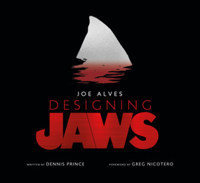Joe Alves: Designing Jaws by Dennis L. Prince, 9781789091014