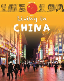 Living in: Asia: China - 9781445148618 by Annabelle Lynch, 9781445148618