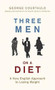 Three Men on a Diet (A Very English Approach to Losing Weight) by George Courtauld, 9781472129130