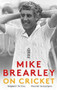 On Cricket - 9781472129468 by Mike Brearley, 9781472129468