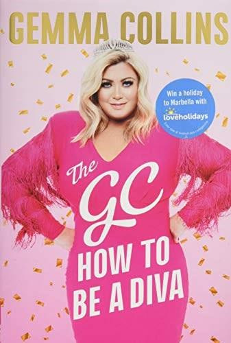 The GC (How to Be a Diva) by Gemma Collins, 9781472256904