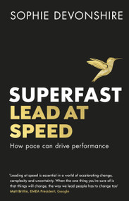 Superfast (Lead at Speed) - 9781473666160 by Sophie Devonshire, 9781473666160