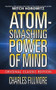 Atom-Smashing Power of Mind (Original Classic Edition) by Charles Fillmore, Mitch Horowitz, 9781722502225