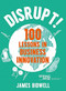 Disrupt (100 Lessons in Business Innovation) by James Bidwell, 9781473695757