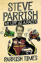 Parrish Times (My Life as a Racer) - 9781474607315 by Steve Parrish, 9781474607315
