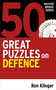 50 Great Puzzles on Defence by Ron Klinger, 9781474611800