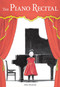 The Piano Recital by Akiko Miyakoshi, Akiko Miyakoshi, 9781525302572