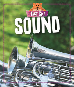 Fact Cat: Science: Sound by Izzi Howell, 9781526301772