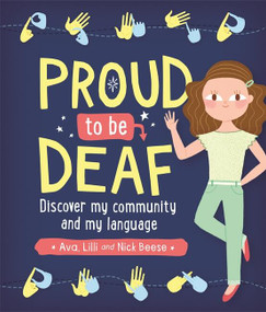 Proud to be Deaf - 9781526302199 by Lilli Beese, 9781526302199