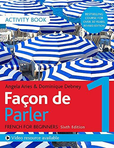 Façon de Parler 1 French for Beginners 6ED Activity Book by Aires, Debney, 9781529374216